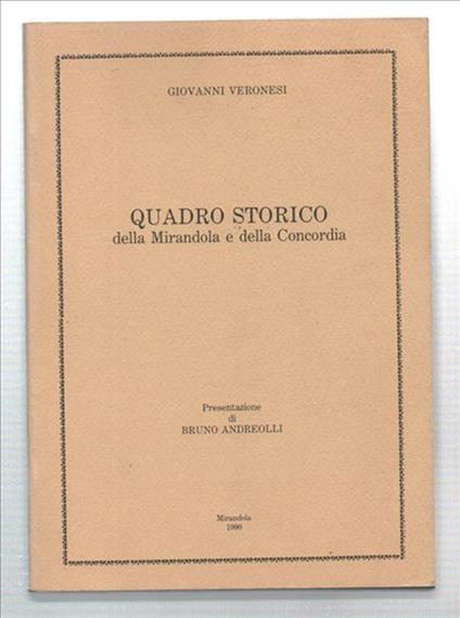 Quadro Storico Della Mirandola E Della Concordia - Giovanni Veronesi - copertina