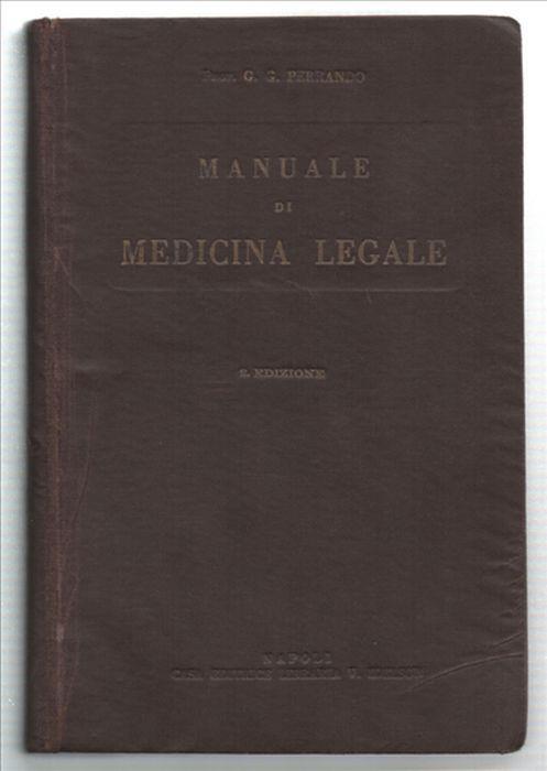 Manuale Di Medicina Legale Ad Uso Dei Medici, Giuristi E Studenti - copertina