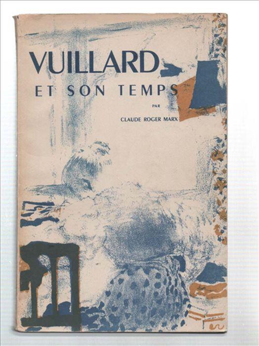 Vuillard Et Son Temps - Claude Roger-Marx - copertina