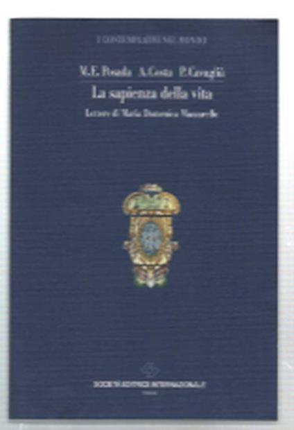 La Sapienza Della Vita. Lettere Di Maria Domenica Mazzarello - copertina