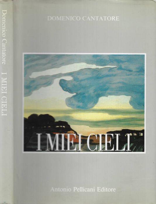 I miei cieli - Domenico Cantatore - copertina