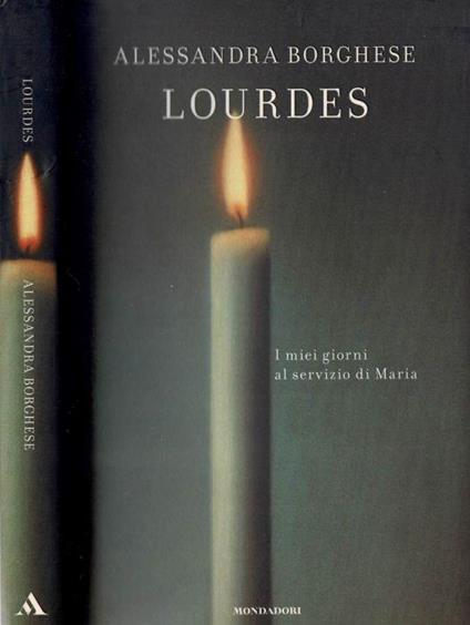 Lourdes - Alessandra Borghese - copertina