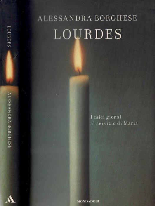 Lourdes - Alessandra Borghese - copertina
