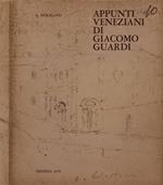 Appunti veneziani di Giacomo Guardi
