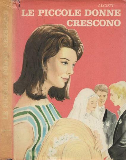 Le piccole donne crescono - Louisa May Alcott - copertina