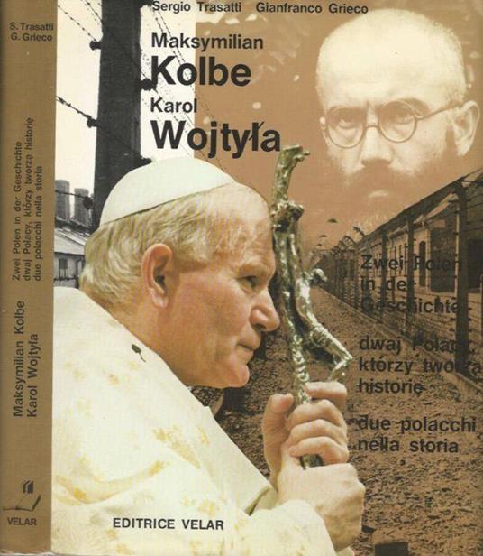 Maksymilian Kolbe, Karol Wojtyla - Sergio Trasatti - copertina