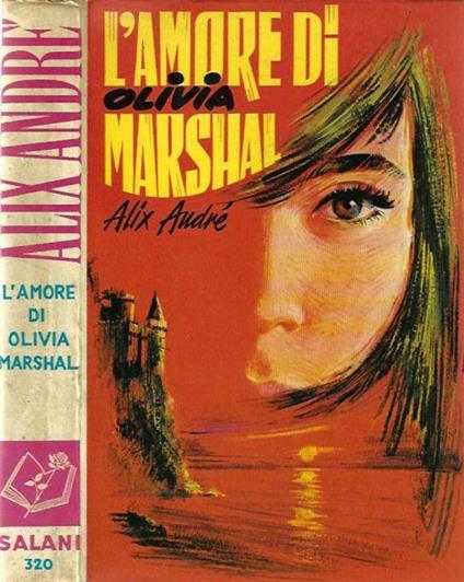 L' amore di Olivia Marshal - Alix André - copertina