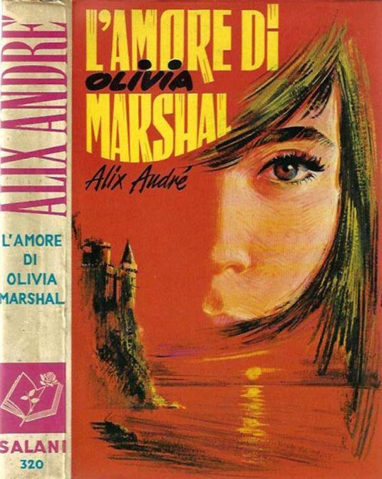 L' amore di Olivia Marshal - Alix André - copertina