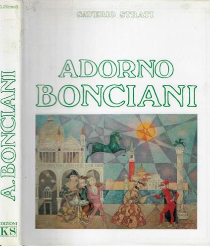 Adorno Bonciani - Saverio Strati - copertina