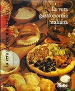 La vera gastronomia italiana