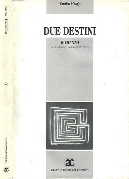 Due destini - Emilio Praga - copertina