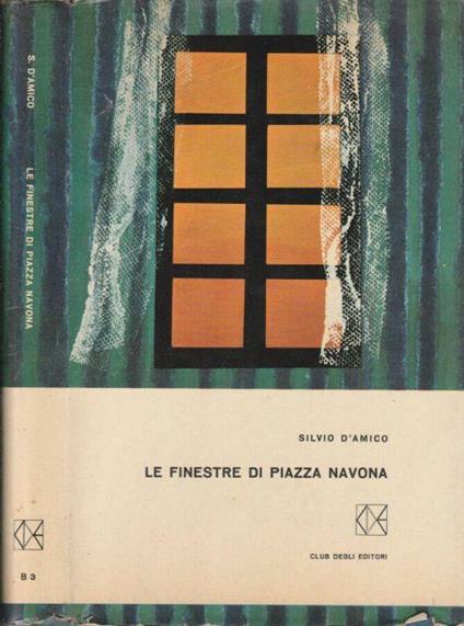 Le finestre di Piazza Navona - Silvio D'Amico - copertina