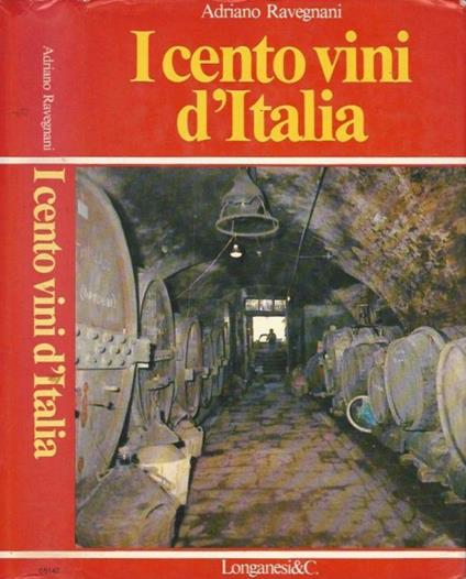 I cento vini d'Italia - Adriano Ravegnani - copertina