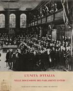 L' Unità d'Italia nelle discussioni dei parlamentari esteri (1859-1861). Vol. I
