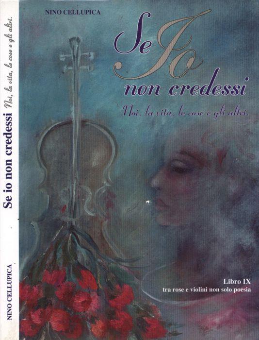 Se io non credessi - Nino Cellupica - copertina