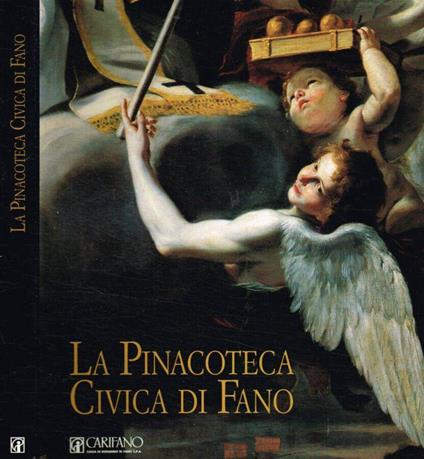La Pinacoteca Civica di Fano - Anna Maria Ambrosini Massari - copertina