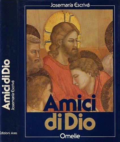Amici di Dio - Josemaria Escrivà - copertina
