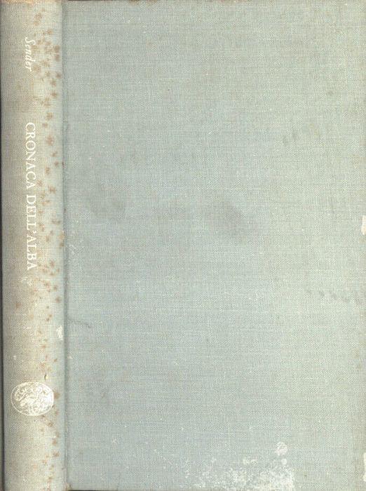 Cronaca dell' alba - Ramón J. Sender - copertina