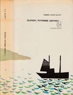 Silenzio, potrebbe sentirci