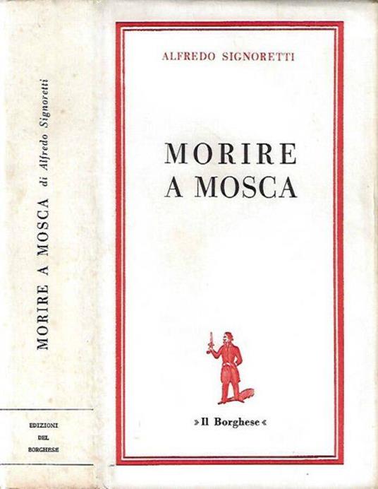 Morire a Mosca - Alfredo Signoretti - copertina