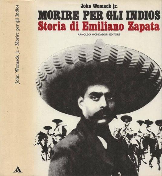 Morire per gli Indios - John Womack - copertina