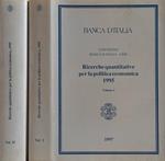 Ricerche quantitative per la politica economica 1995 (Convegno Banca d'Italia - CIDE). Vol. I e Vol. II