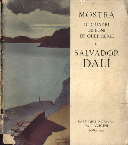 Mostra di quadri, disegni ed oreficerie di Salvador Dalì - copertina