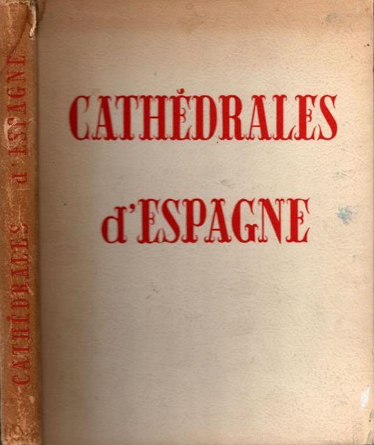 Cathedrales d' Espagne - copertina