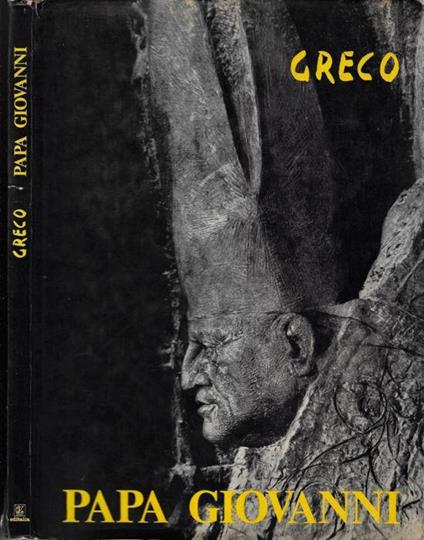 Papa Giovanni - Emilio Greco - copertina