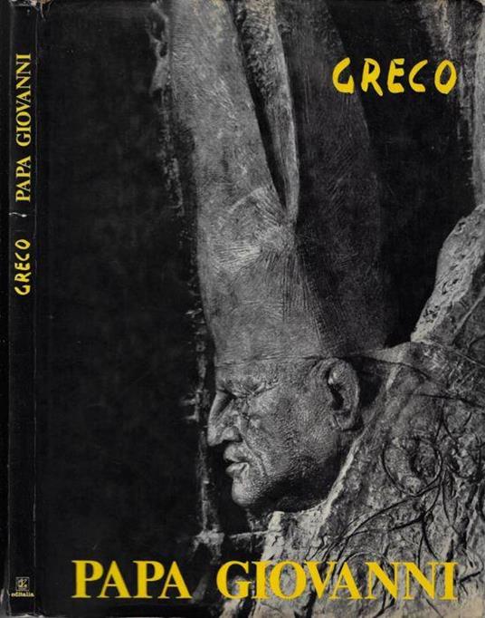 Papa Giovanni - Emilio Greco - copertina
