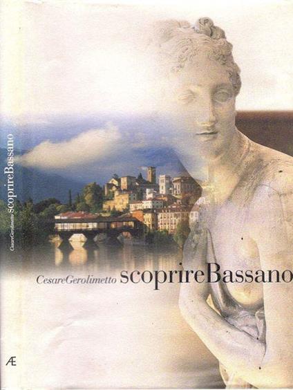 scoprireBassano - Cesare Gerolimetto - copertina