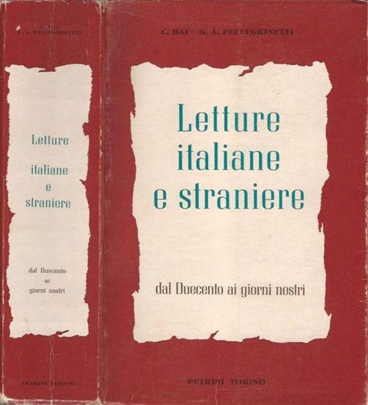 Letture italiane e straniere dal Duecento ai giorni nostri - C. Baj - copertina
