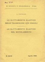 Lo slittamento elastico nelle trasmissioni con cingoli. Lo slittamento elastico nel rotolamento