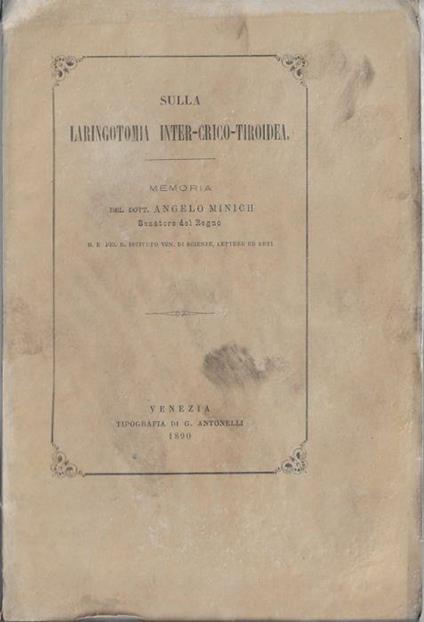 Sulla laringotomia inter-crico-tiroidea - Angelo Minich - copertina