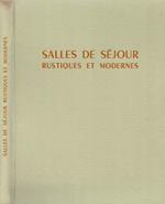 Salles de Sèjour, Rustiques et Modernes