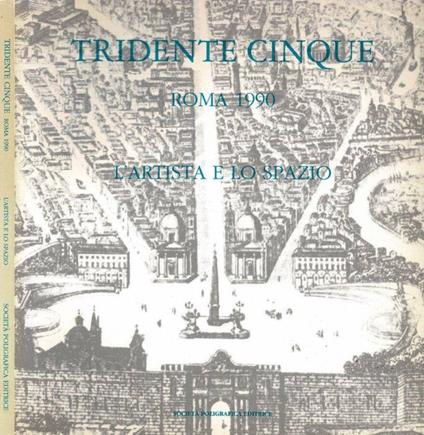 Tridente Cinque. Roma 1990 - L'artista e lo spazio - copertina