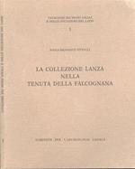 La collezione Lanza nella Tenuta della Falcognana