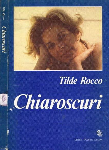 Chiaroscuri - Tilde Rocco - copertina