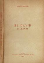 Re David - Leggende