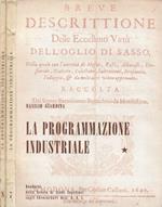 La programmazione industriale. Vol. I e Vol. II