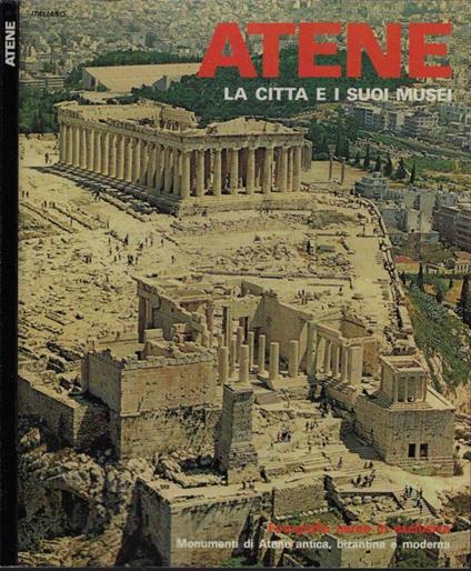 Atene. La città e i suoi musei - copertina