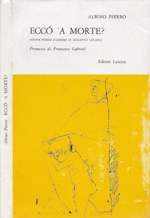 Eccó 'a morte? (Perché la morte?) - Albino Pierro - copertina