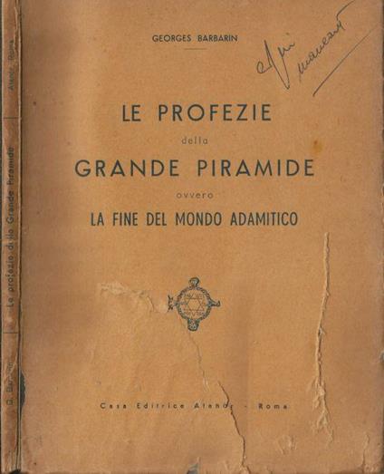 Le profezie della Grande Piramide ovvero la fine del Mondo Adamitico - Georges Barbarin - copertina