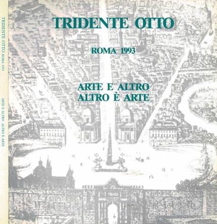 Tridente Otto. Roma 1993 - Arte e Altro Altro è Arte - copertina
