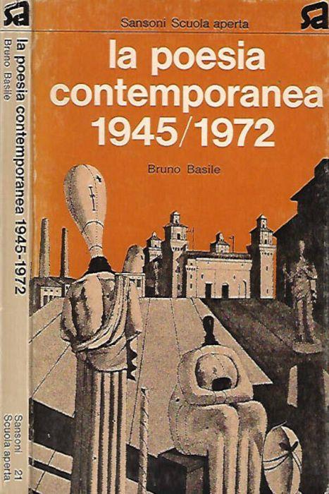 La poesia contemporanea 1945 - 1972 - Bruno Basile - copertina