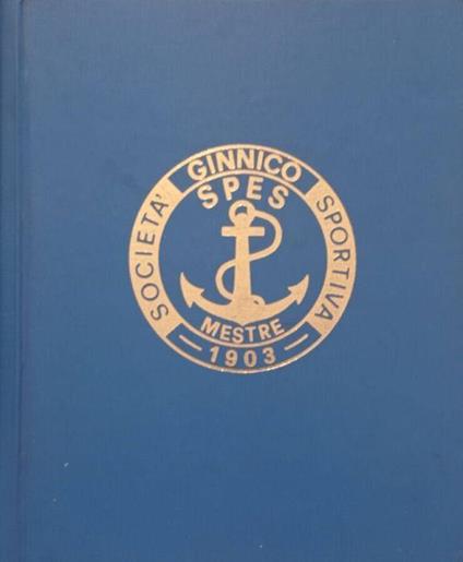 Spes Mestre - Angelo Cecchinato - copertina