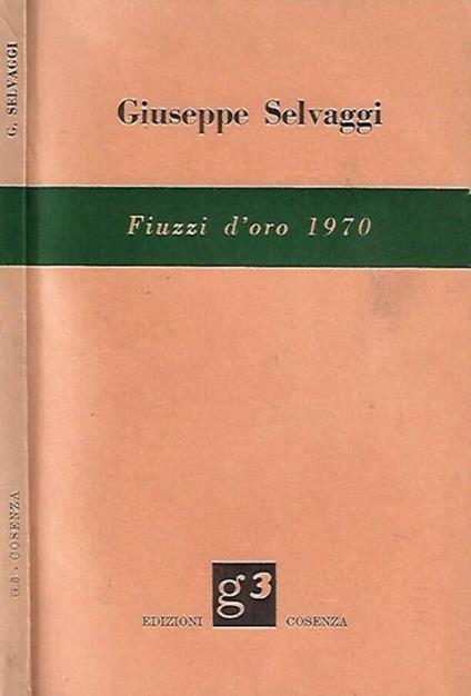 Fiuzzi d'oro 1970 - Giuseppe Selvaggi - copertina