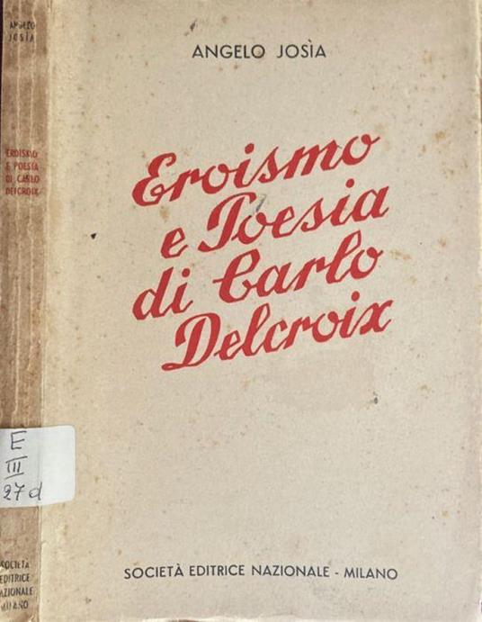 Eroismo e Poesia di Carlo Delcroix - copertina