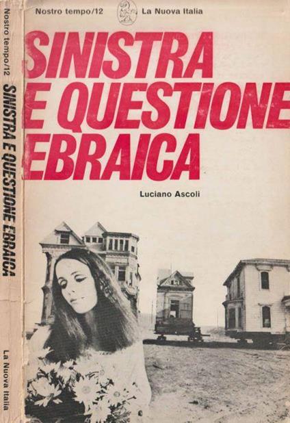 Sinistra e questione Ebraica - Luciano Ascoli - copertina