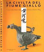 La civiltà del fiume giallo